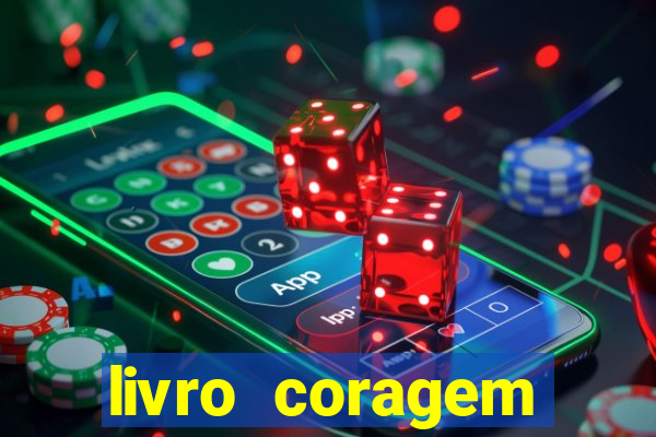 livro coragem desbravadores pdf